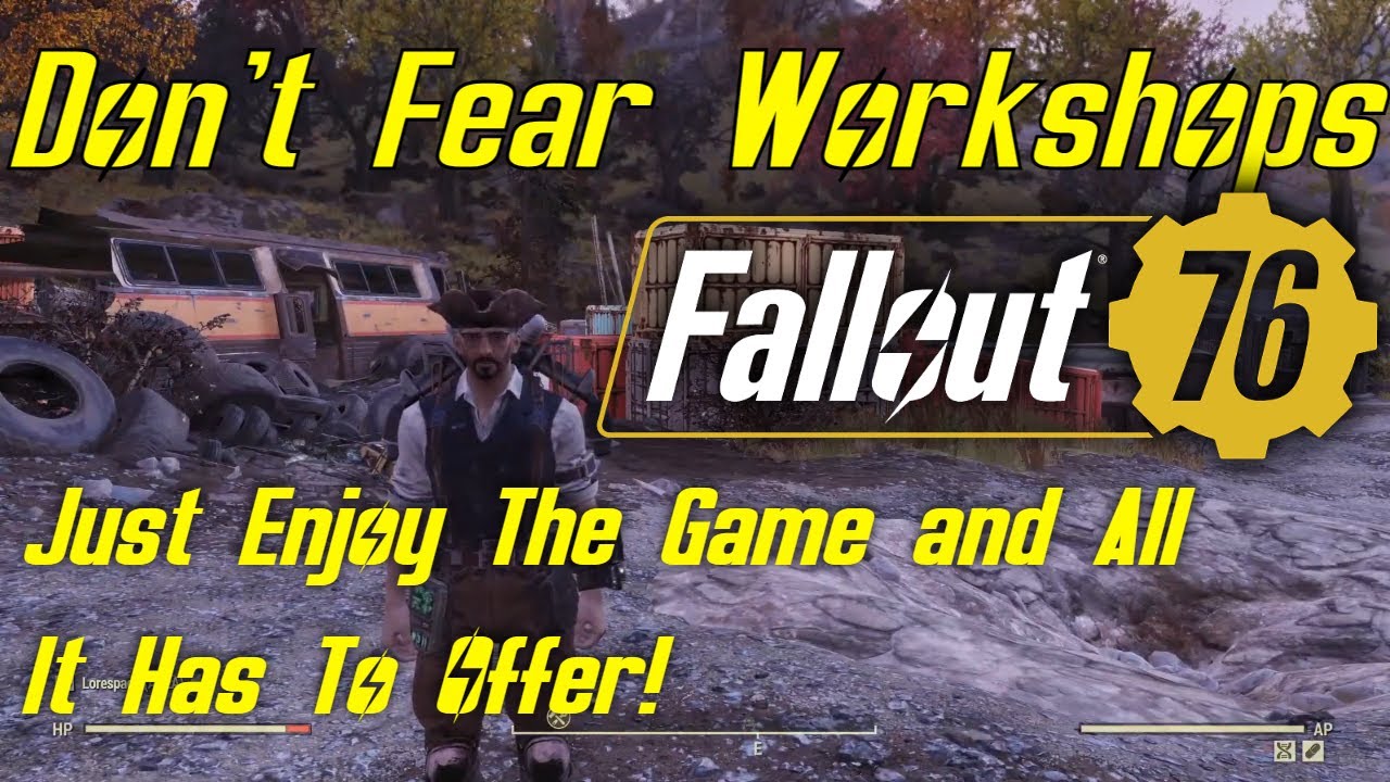 Dont Fear Workshops in Fallout 76 Great Place for EXP and Scrap As Well As A place to Meet Cool Kids