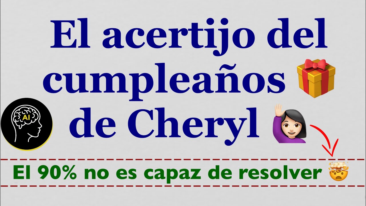 90% de personas no son capaces de responder el acertijo del cumpleaños de Cheryl | ¿Podrás tú? | 🎂👩😐