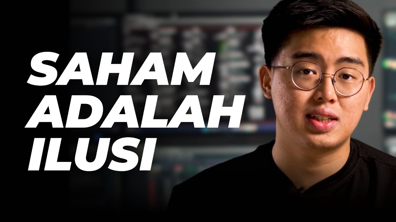 Saham Adalah Ilusi