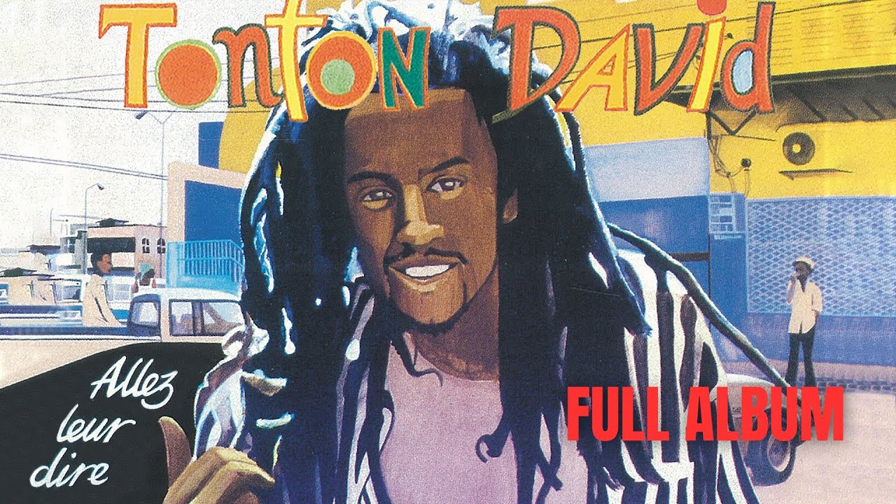 Tonton David - Allez leur dire (Album Complet)