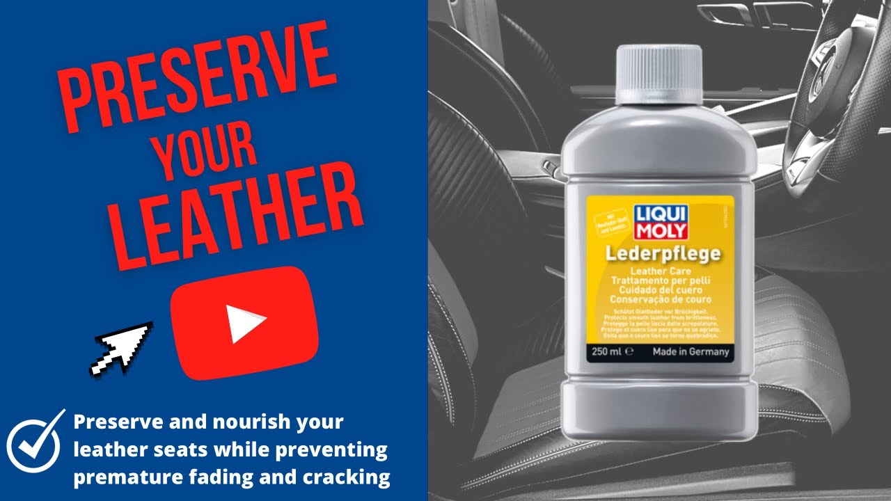 How to protect and preserve leather using Liqui Moly Leather Care - Episode 25