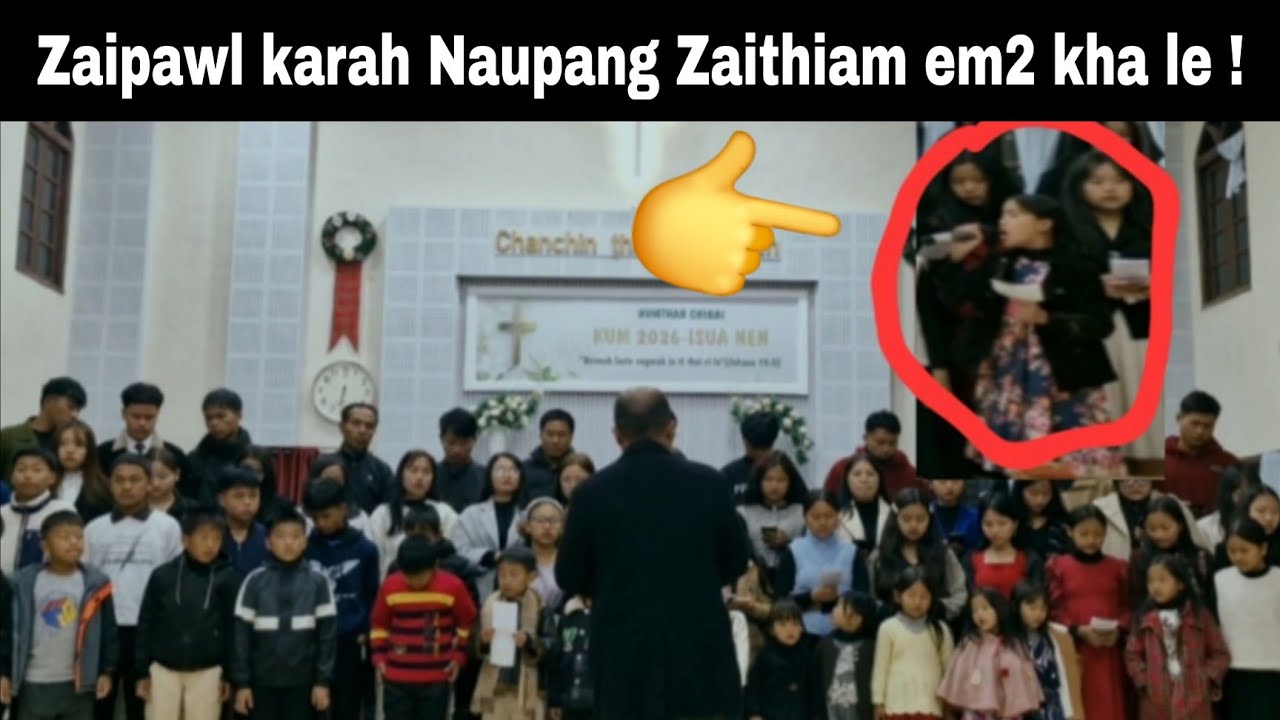 Zaipawl karah Naupang zaithiam em em chu le !