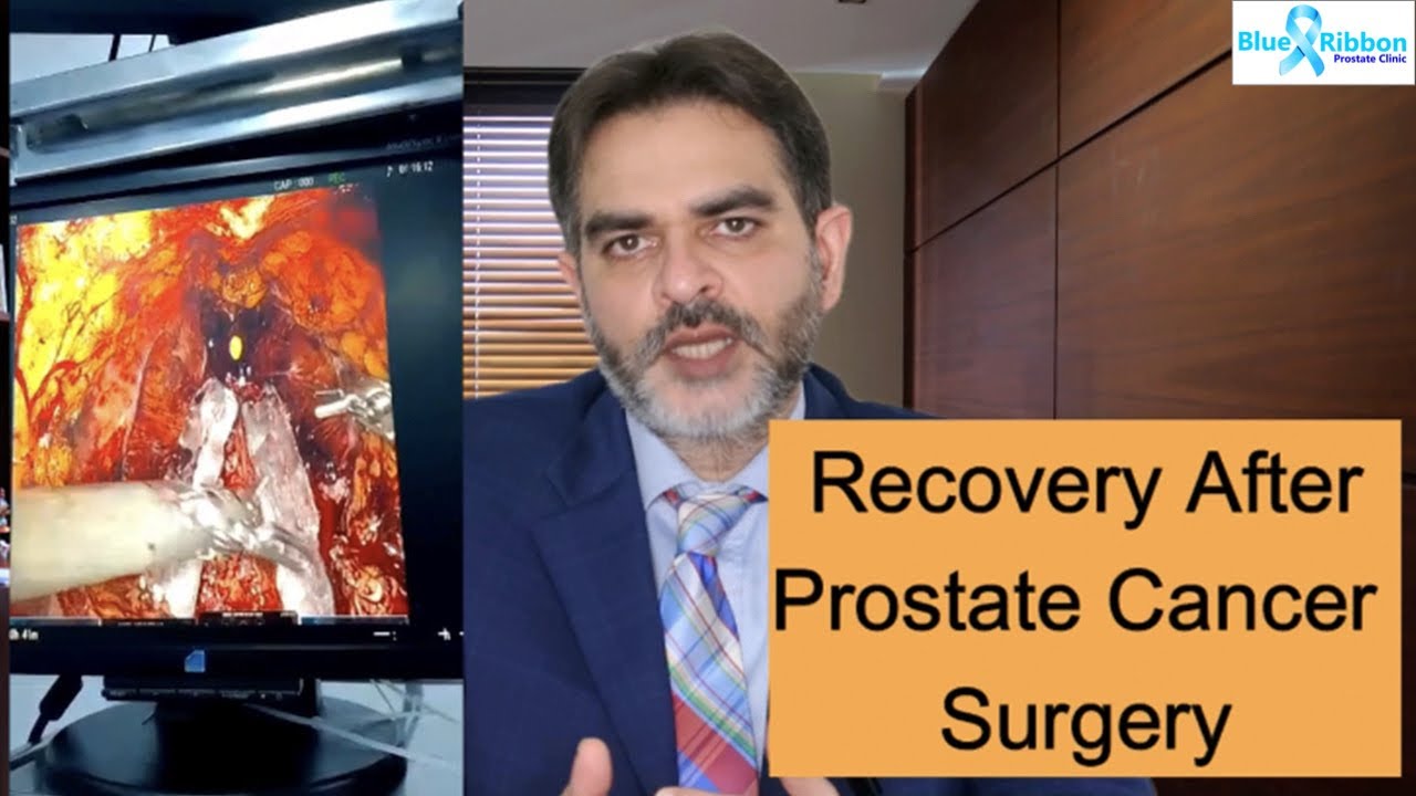 Recovery After Prostate Cancer Surgery | Robotic Radical Prostatectomy