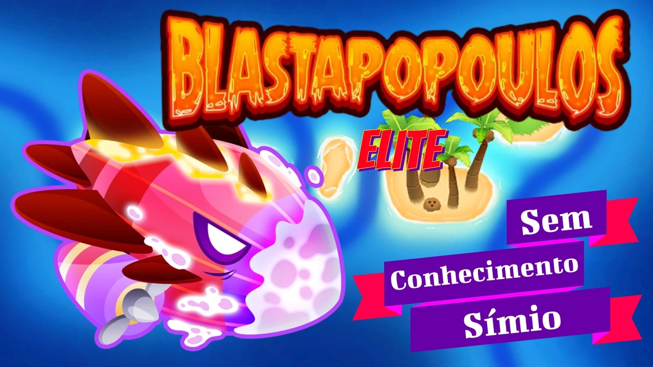 Mais fácil que o Normal! Guia Blastapopoulos Elite Sem Conhecimento Símio Ilha das Especiarias BTD6