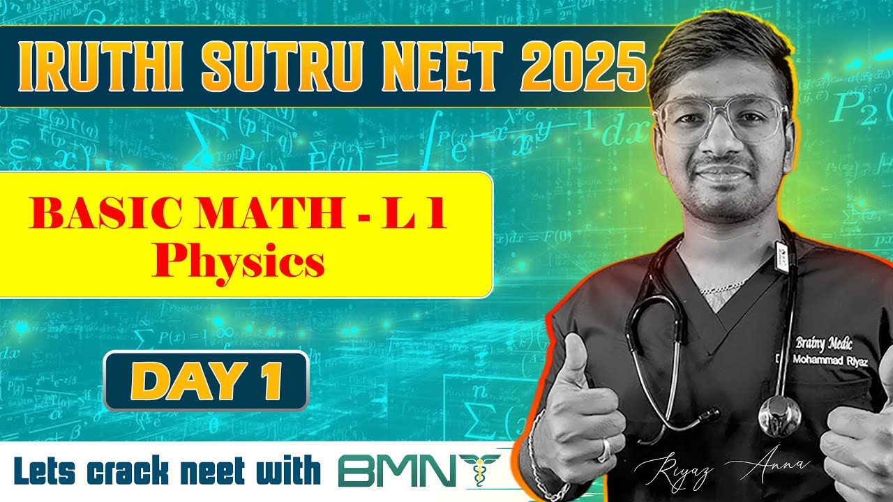 IRUTHI SUTRU ❤️‍🔥 || BASIC MATHS - 1 || NEET 2025 CRASH COURSE || BMNT 💙