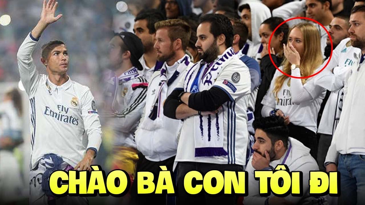 Mùa giải cuối cùng đầy nước mắt của Ronaldo cho đội bóng hoàng gia Real Madrid