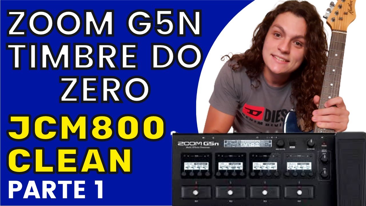 G5N TIMBRE DO ZERO JCM800 CLEAN