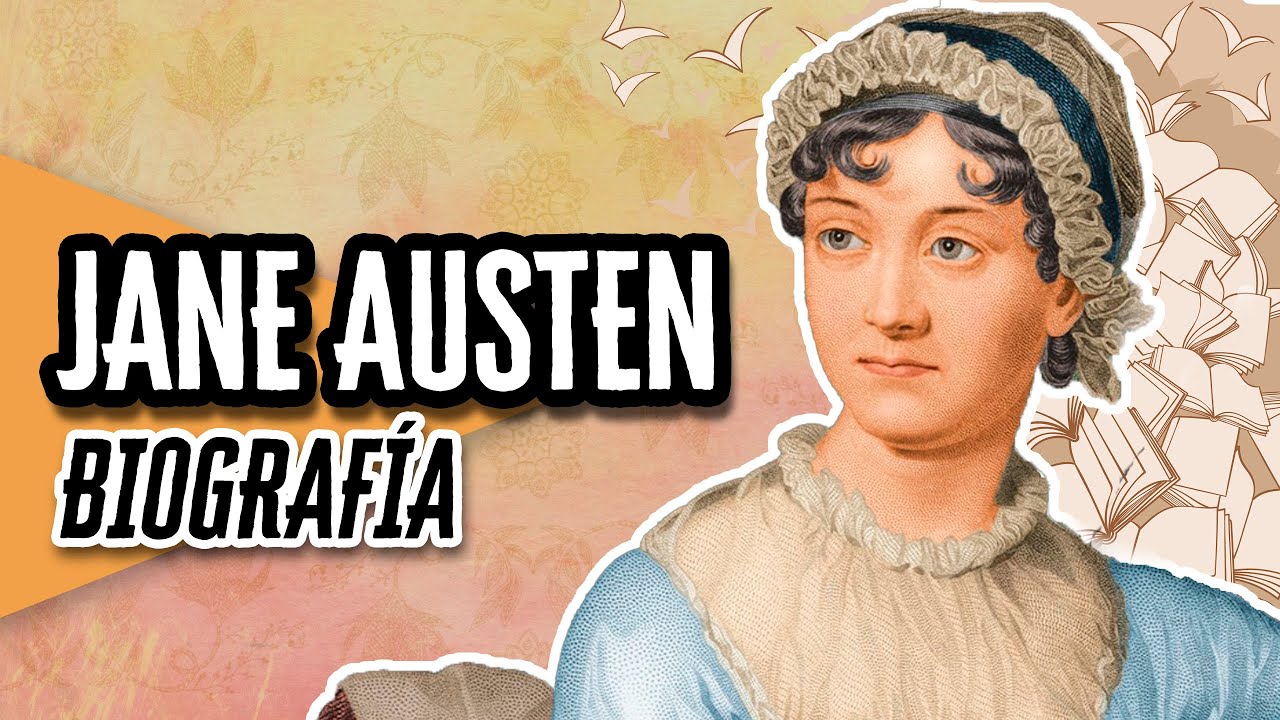 Jane Austen: La Biograf&iacute;a | Descubre el Mundo de la Literatura