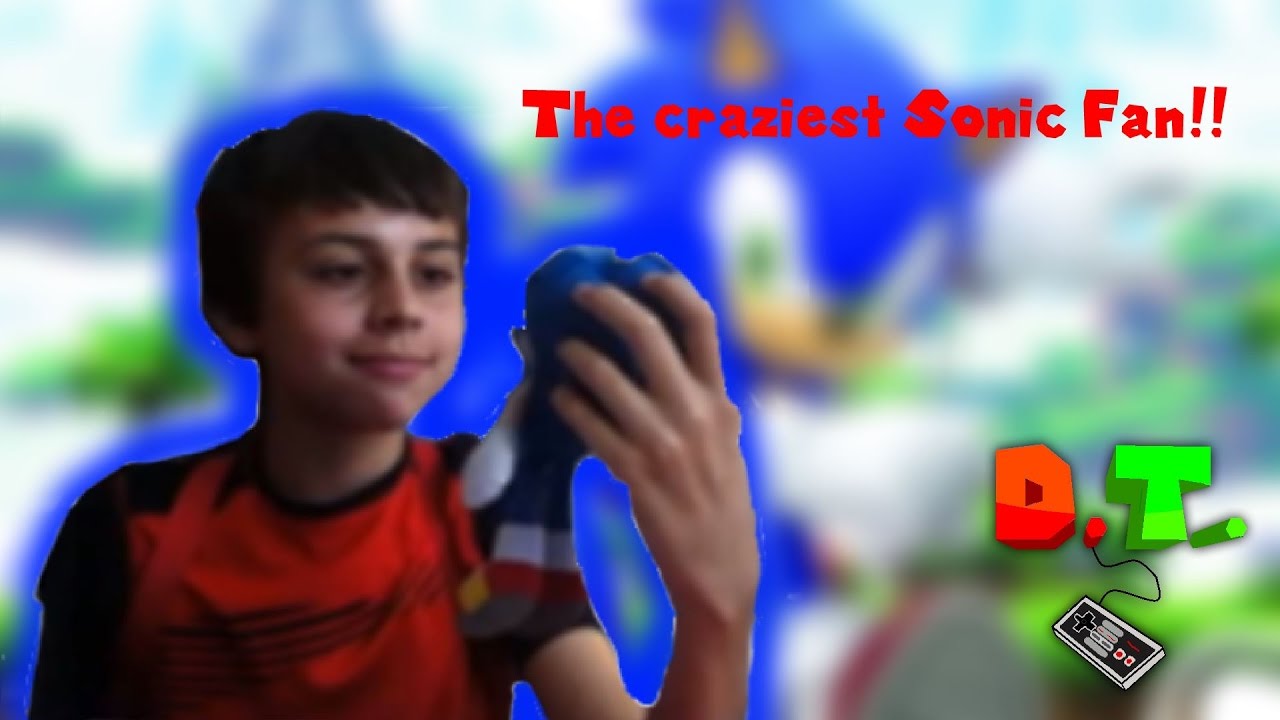 The Craziest Sonic Fan of All Time (SammyClassicSonicFan)