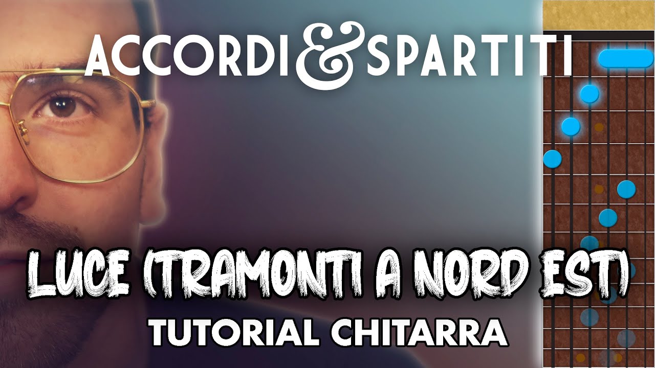 LUCE (TRAMONTI A NORD EST) Tutorial Chitarra - Elisa