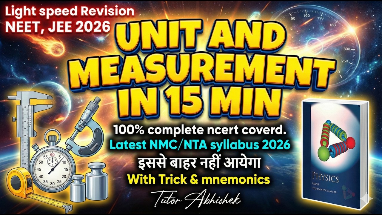 Unit and Measurement in 15 Minutes | Complete Chapter Revision | NEET JEE 2026 #rapidrevision