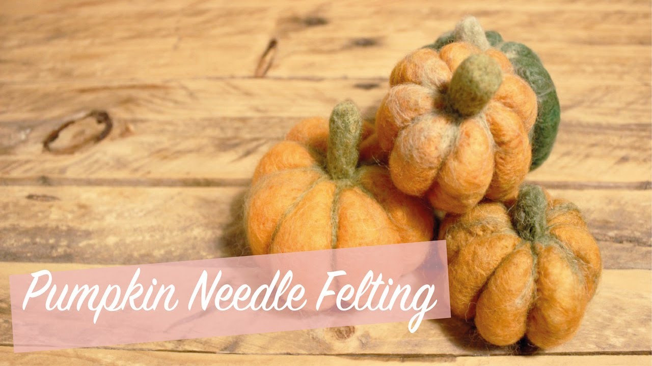 Easy DIY | Pumpkin Needle Felting | Tutorial | Halloween