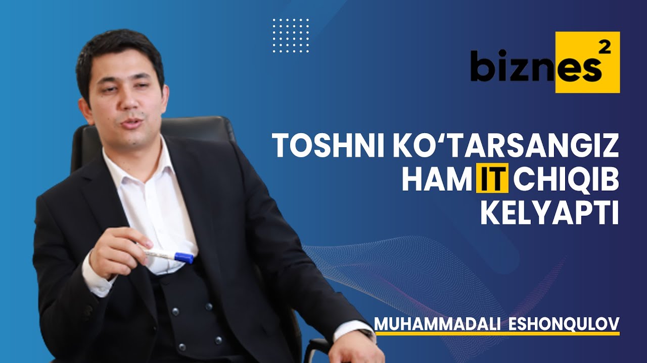 Toshni ko'tarsang ham IT chiqib kelyapdi
