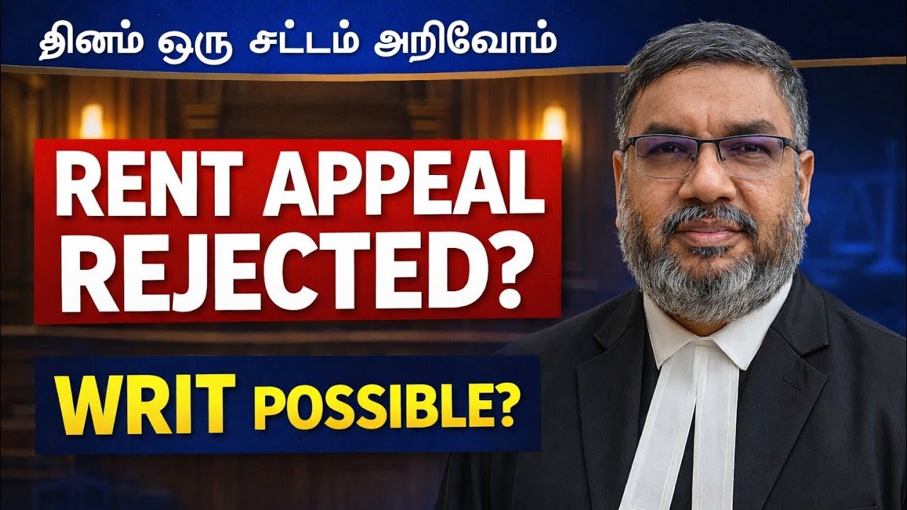 2025 Judgments on TN New Rent Act  Part 4 – Appeals, Rent Tribunal & Writs | Madras High Court