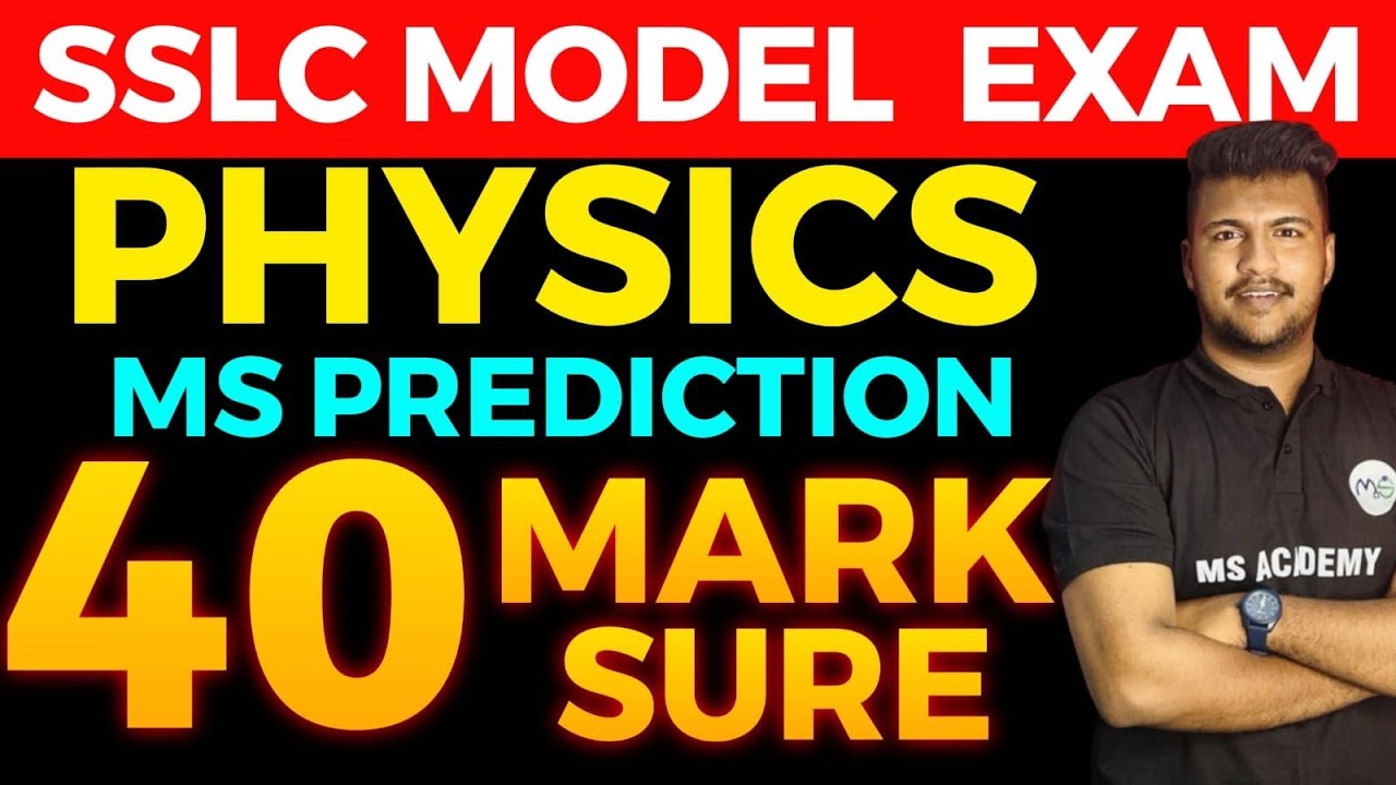 SSLC PHYSICS MS PREDICTIONS 🔥🔥 40 MARKS SURE