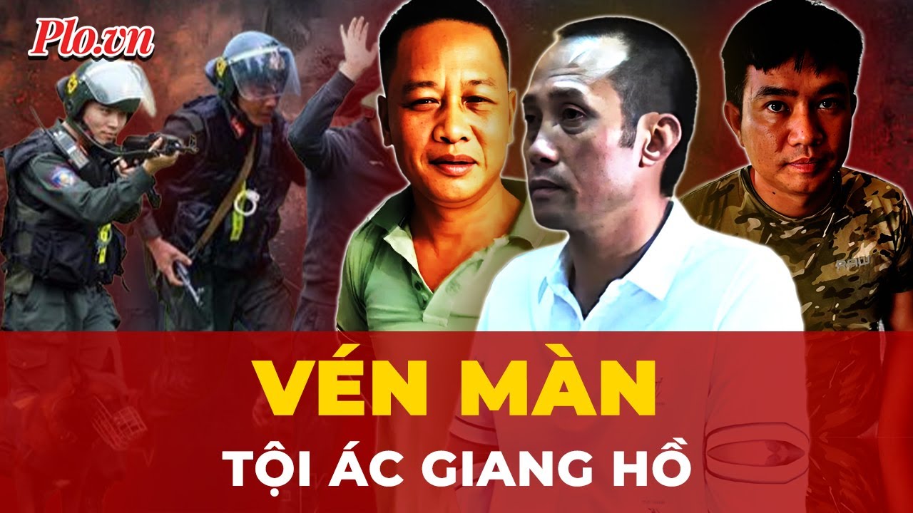 Vén màn tội ác giang hồ: Tuấn ‘thần đèn’ gục ngã, Minh ‘cháy’ sa lưới, Huân ‘súng’ xộ khám