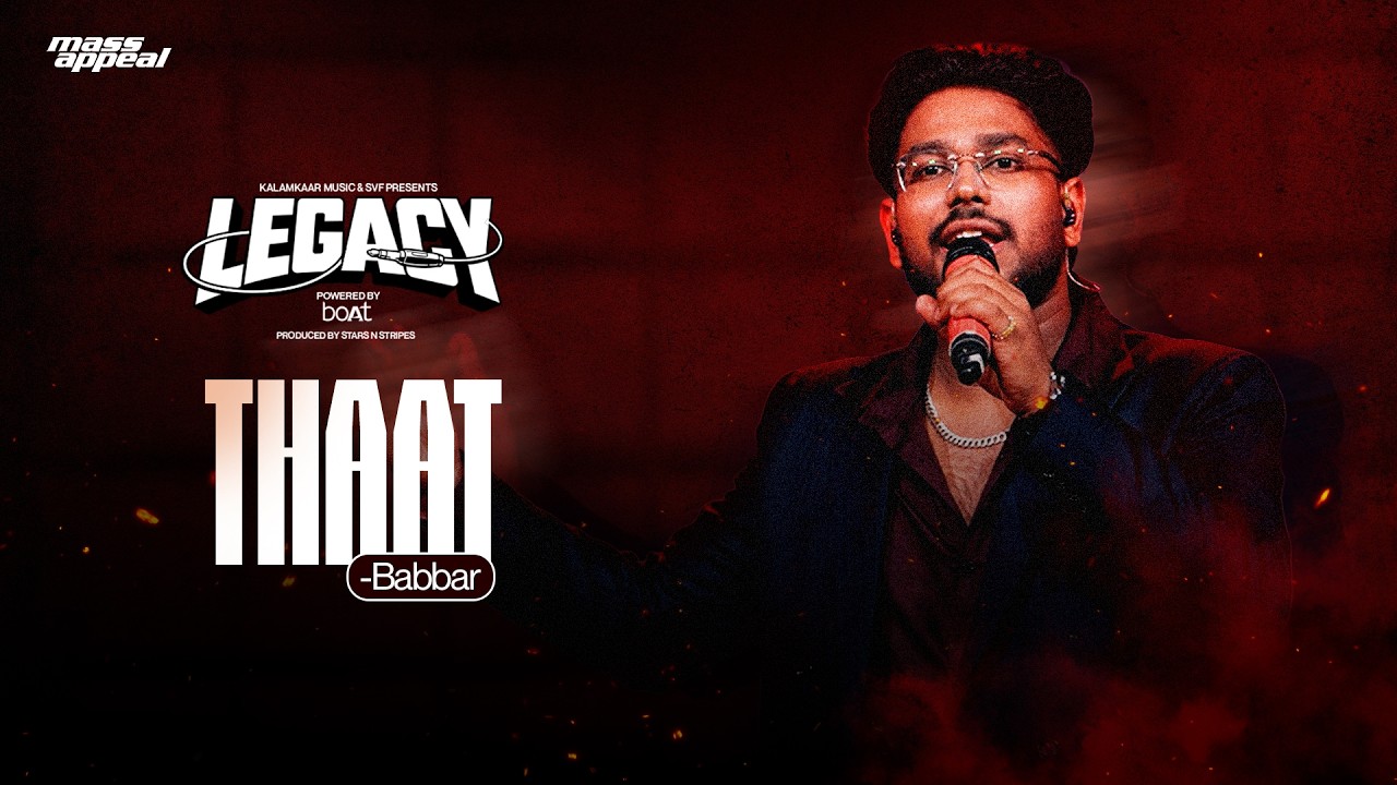 THAAT (STUDIO VERSION) | BABBAR | LEGACY