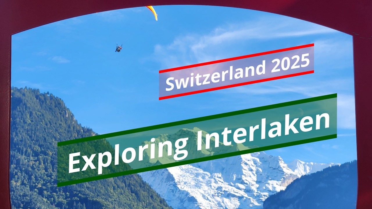Panoramic Train from Lucerne to Interlaken - Part 7 Switzerland Trip