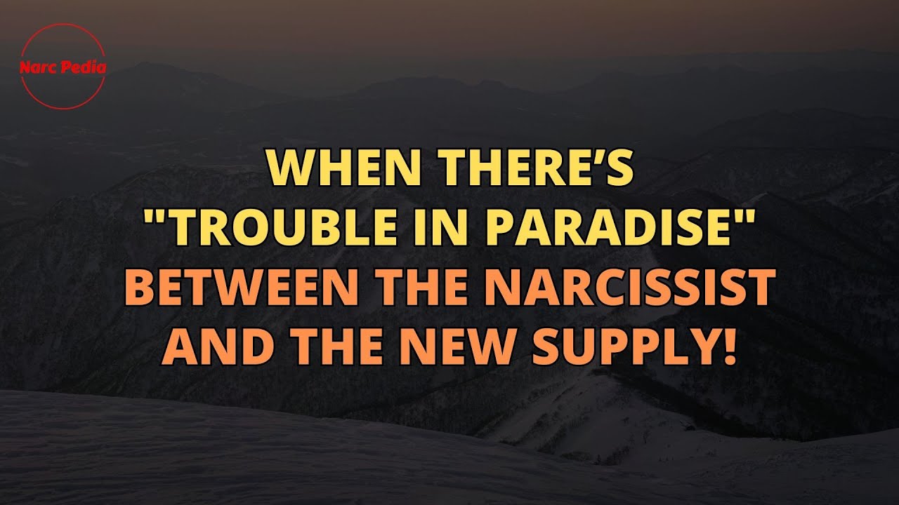 🔴When Things Start Falling Apart Between the Narcissist and the New Supply #Narcissism #NPD