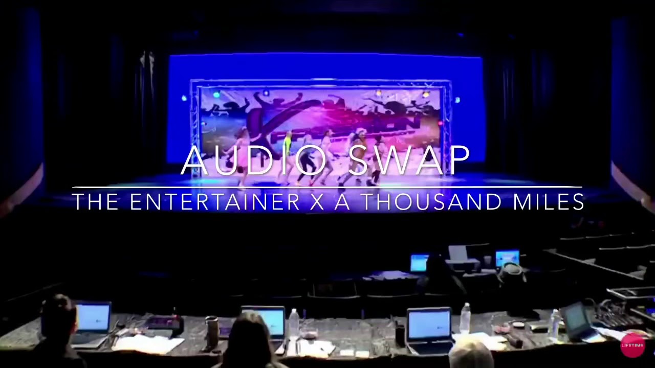 Dance Moms - A Thousand Miles - Audio Swap