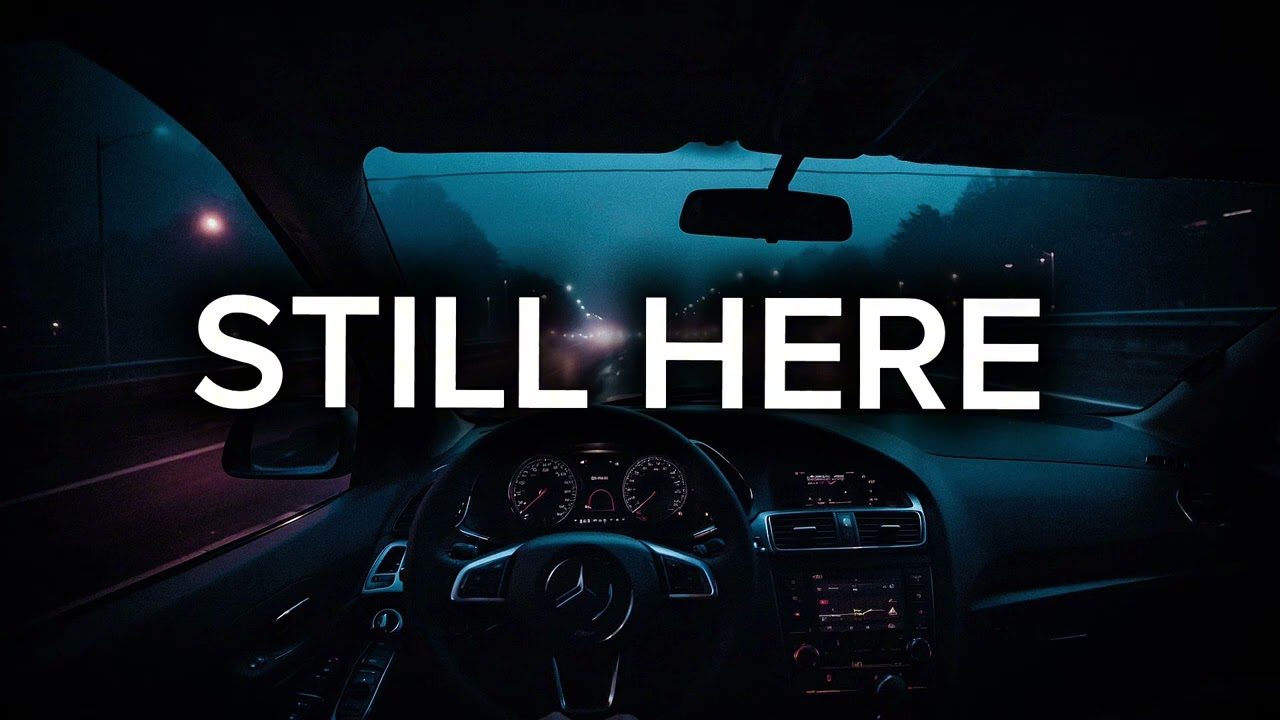 STILL HERE 