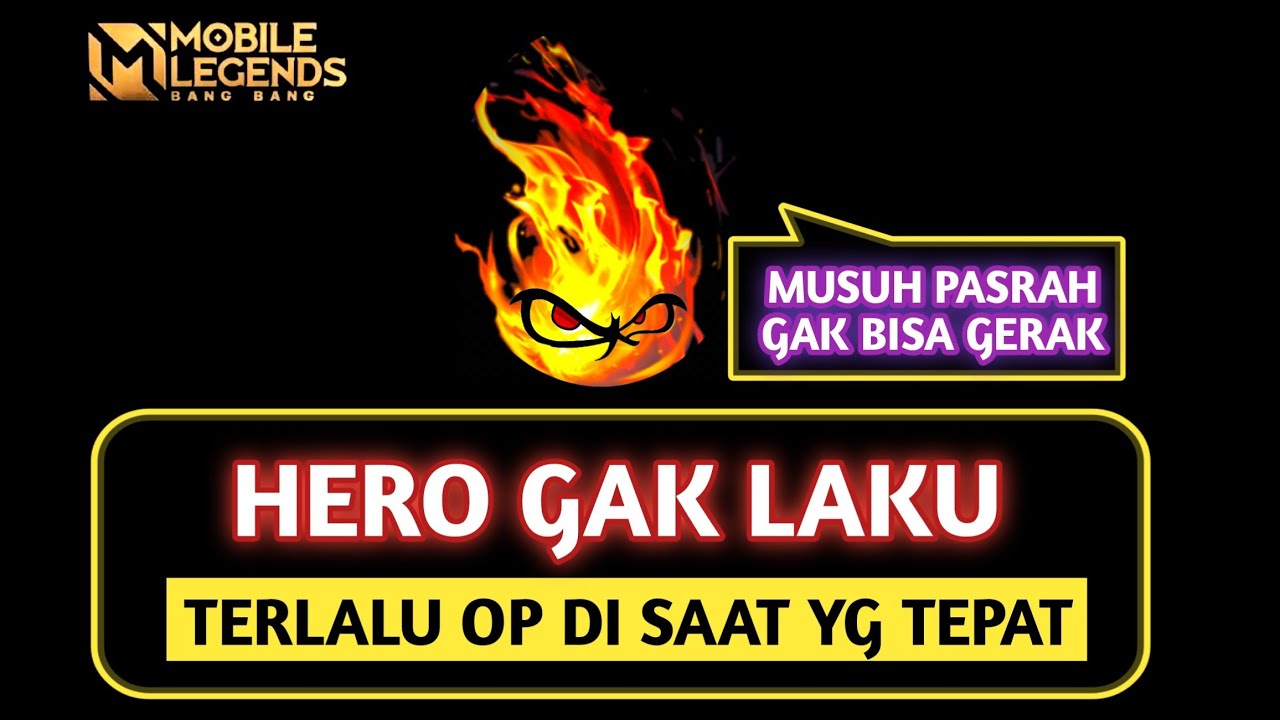 Hero Gak Laku Tapi Terlalu OP Di Saat Yg Tepat. Buat Musuh Gak Bisa Nafas.