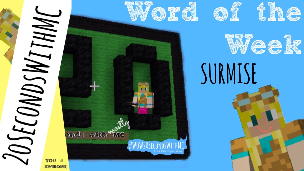 Surmise Definition | Word of the Week | Literacy with Minecraft | Ep.13 | #WOW20SecondsWithMC