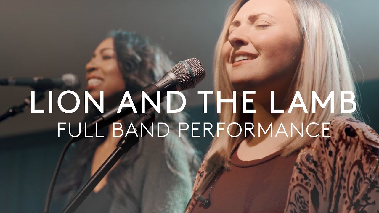 Lion and the Lamb - Full Worship Band Performance