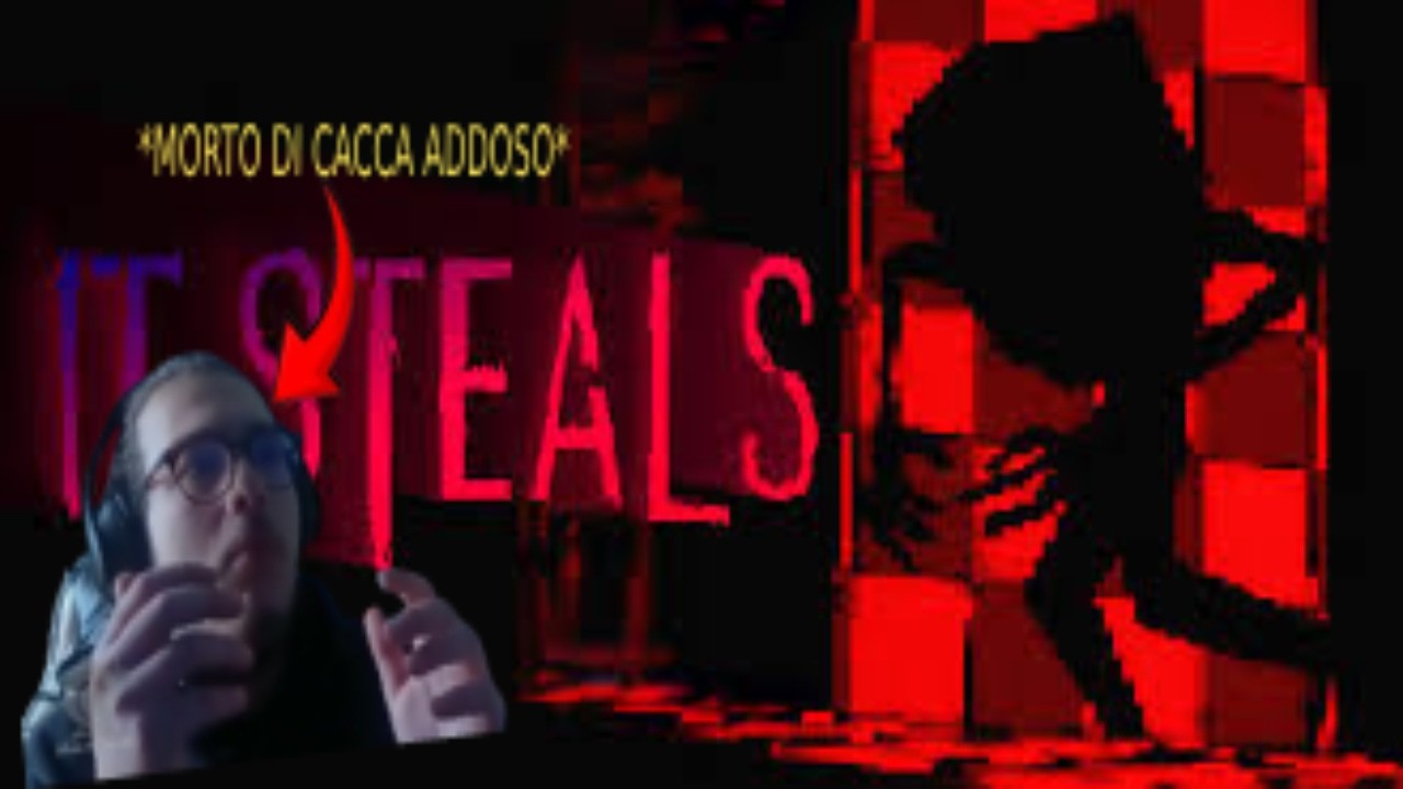 *Ho quasi rischiato L'INFARTO* It Steals