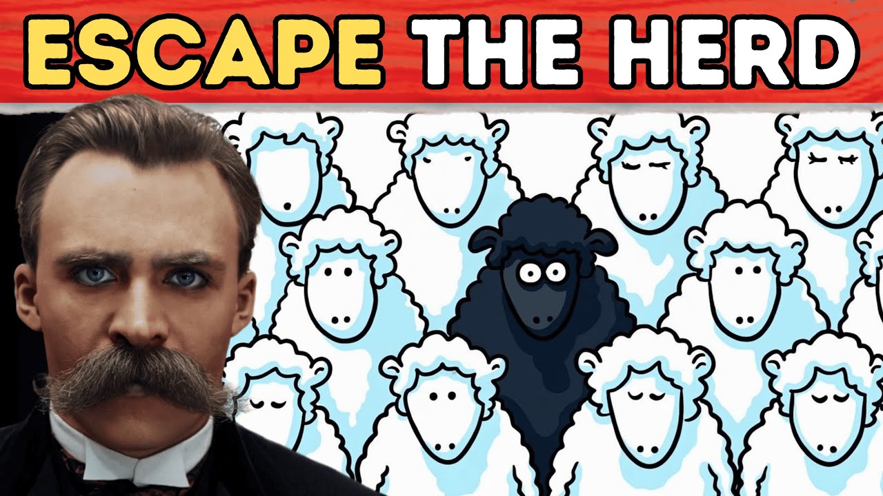Nietzsche Will Make You Reject Herd Mentality &mdash; Break Free Now