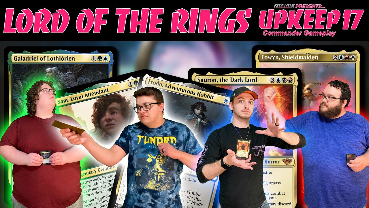 LORD OF THE RINGS Commander PreCon Gameplay Upkeep #17 (Eowyn, Galadriel, Sam and Frodo, Sauron)