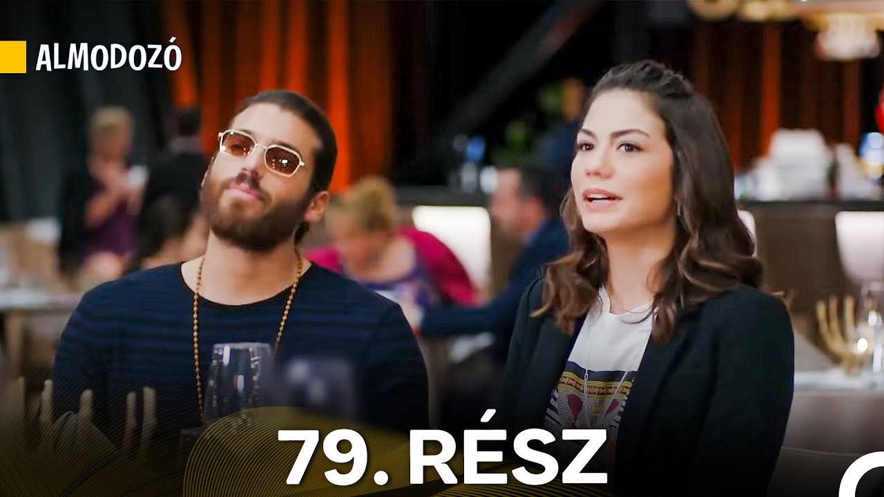 Almodozó 79. Rész (Magyar Szinkron)