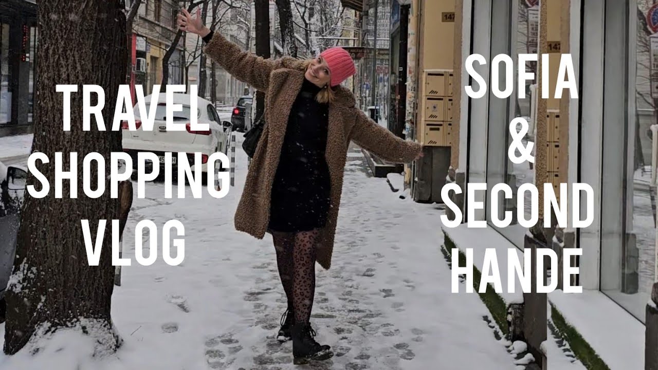 TRAVEL ШОПИНГ ВЛОГ/ СЭКОНДХЭНД/ Выходные в Болгарии. Сэконды и винтажные магазины в Софии.
