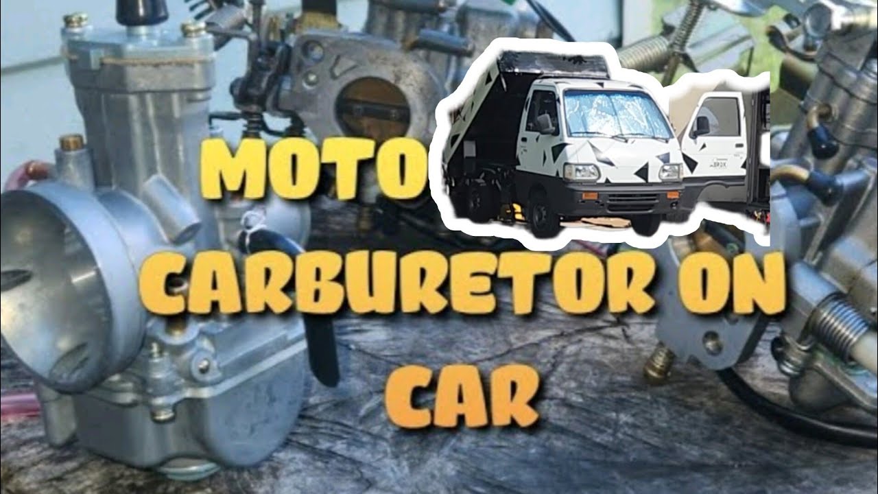 MOTO CARBURETOR ON CAR