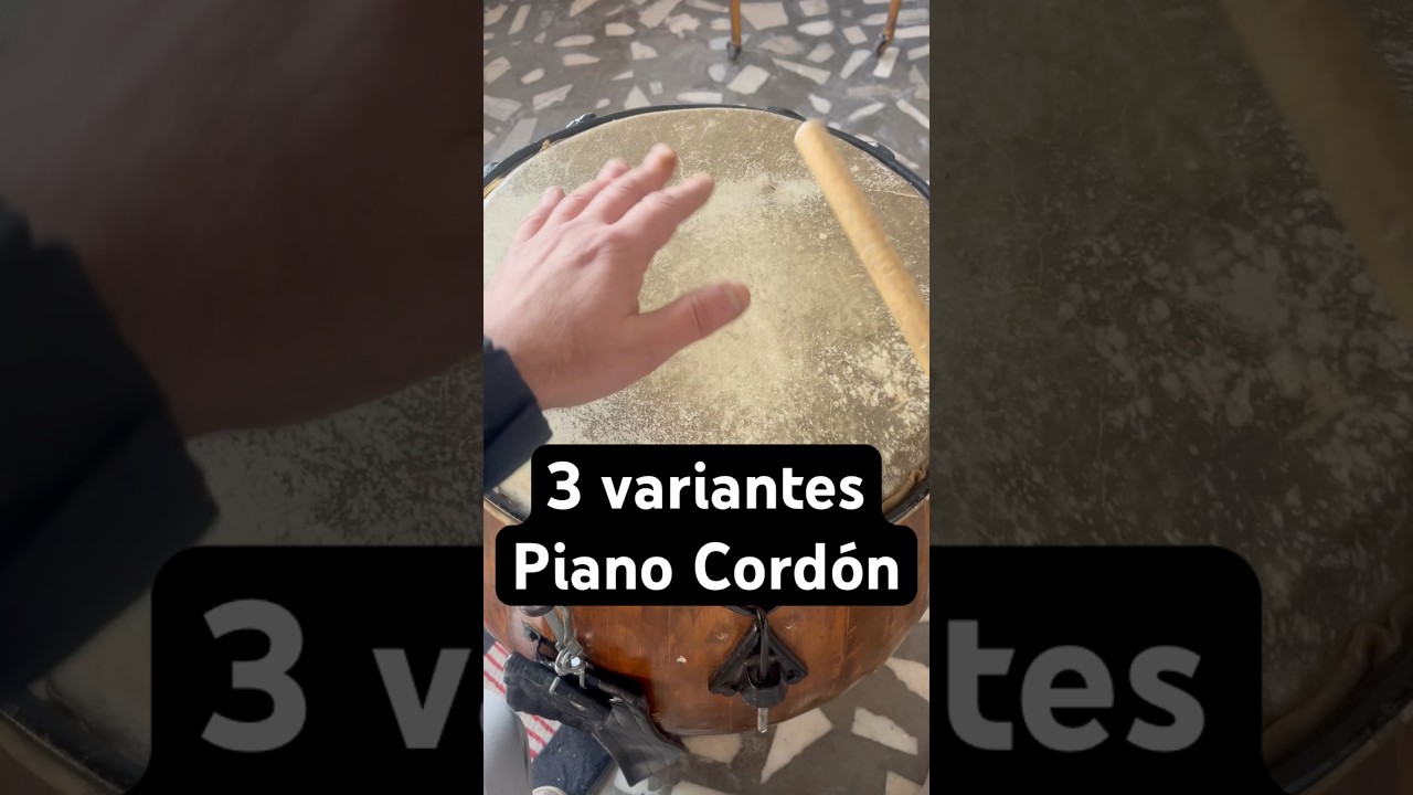 Tres variaciones del toque del tambor piano de Cordón! 