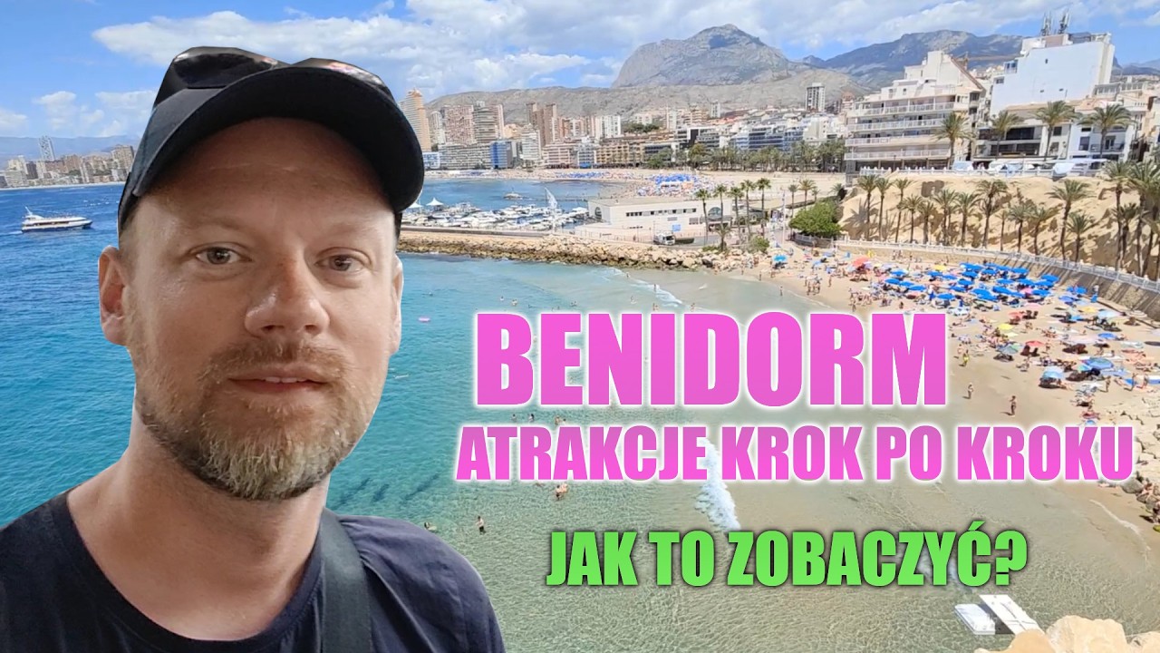 Dlaczego ludzie uwielbiają Benidorm (Hiszpania)? Co warto zobaczyć blisko Alicante na Costa Blanca?