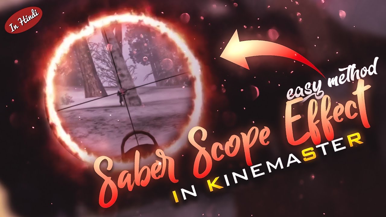 Saber Scope Effect in kinemaster | pubg mobile | glowing scope effect in kinemaster | Barood gaming