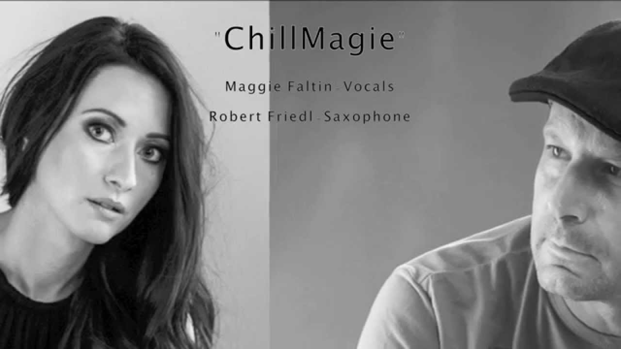 Maggie Faltin, Robert Friedl: Don't Know Why, Killing Me Softly, Fever, Desafinado
