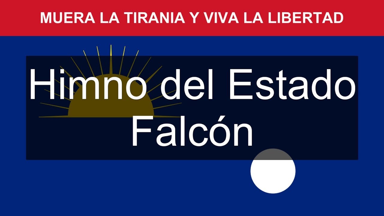 Himno del Estado Falc&oacute;n (Venezuela) | Soy Venezolano