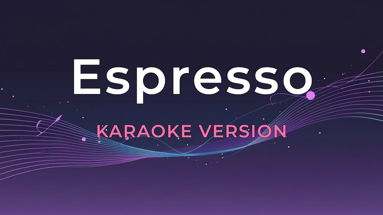 Espresso – Sabrina Carpenter | Karaoke Version