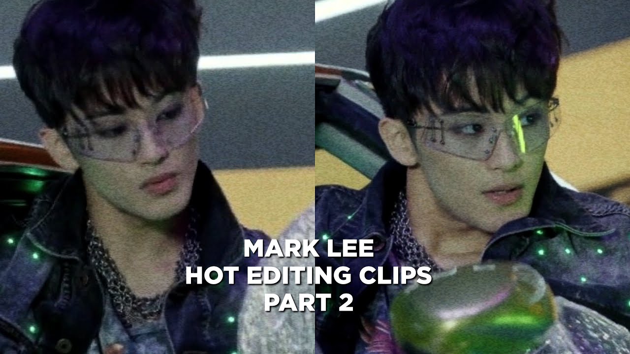 [4K] mark lee hot editing clips part 2 + mega link