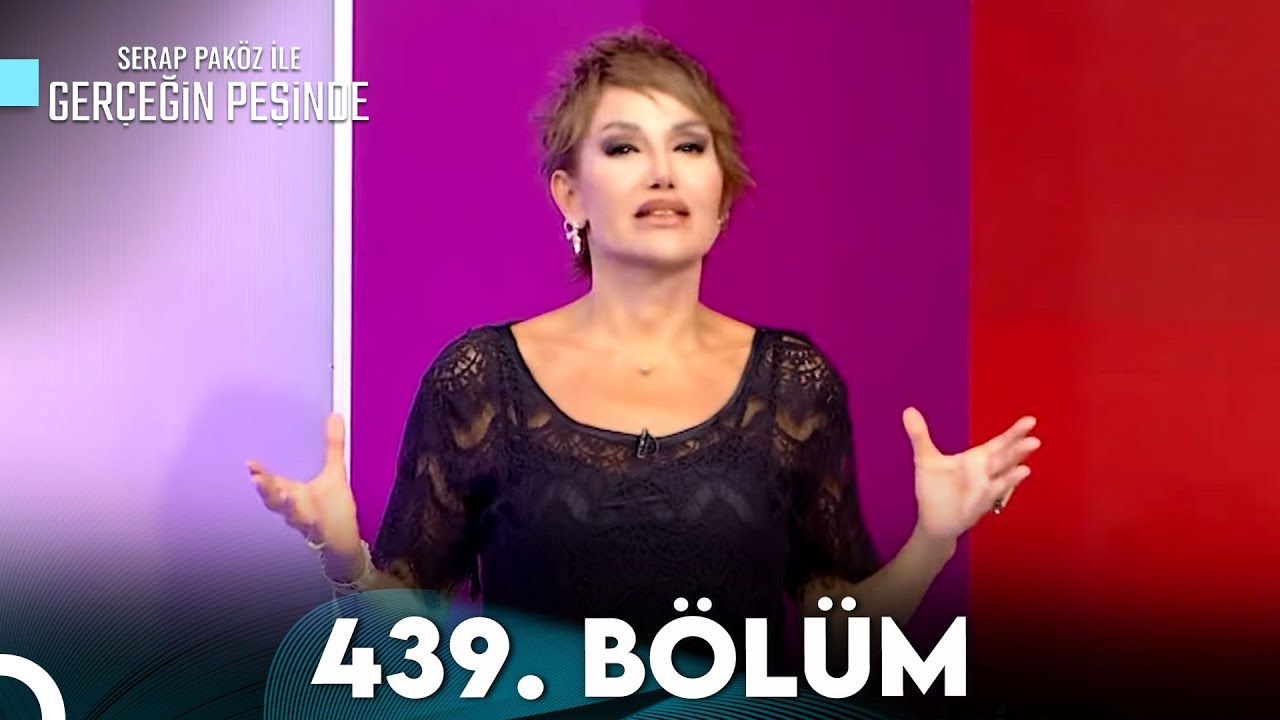 Gerçeğin Peşinde 439. Bölüm