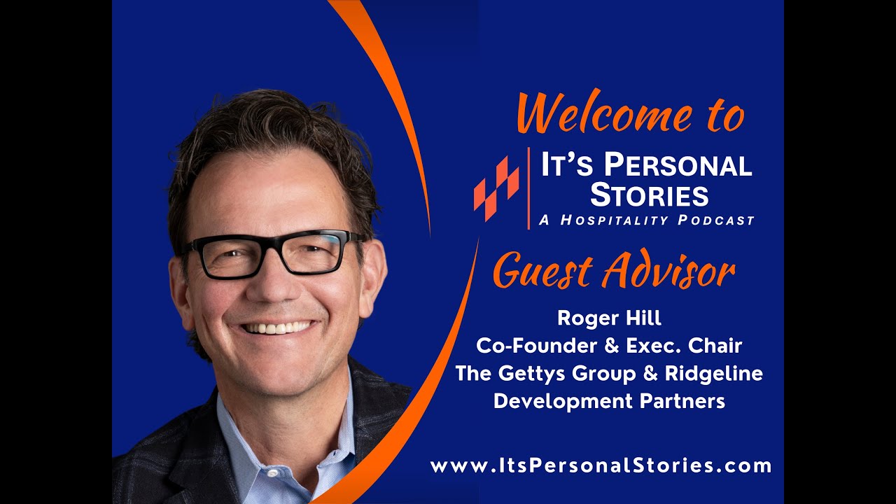 Roger Hill, Co-Founder & Executive Chairman of The Gettys Group and Ridgeline Development Partners