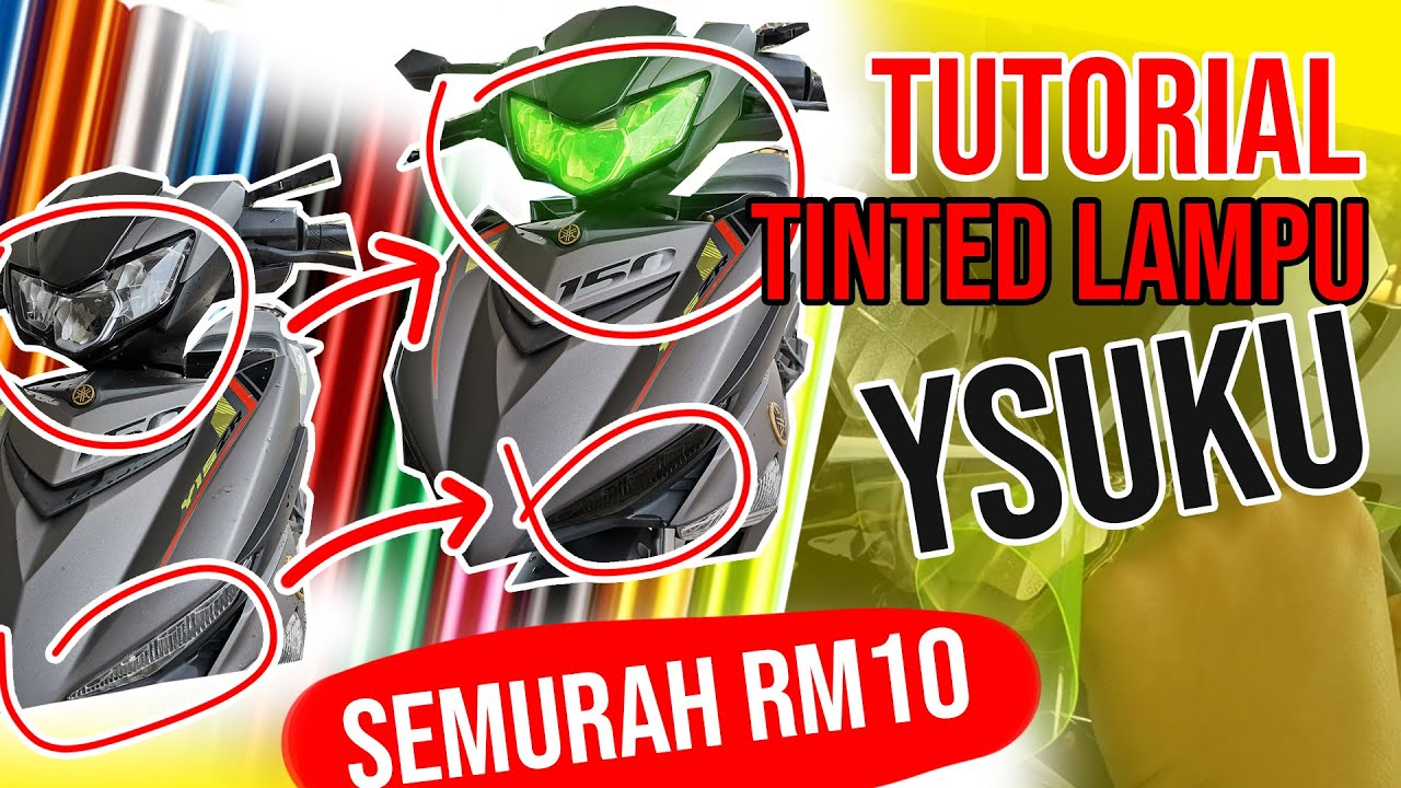 Projek YSUKU /  Tinted Lampu Hadapan