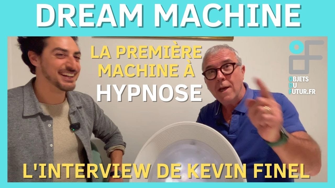 Dream Machine | L'hypnose et la méditation facile par Kevin Finel