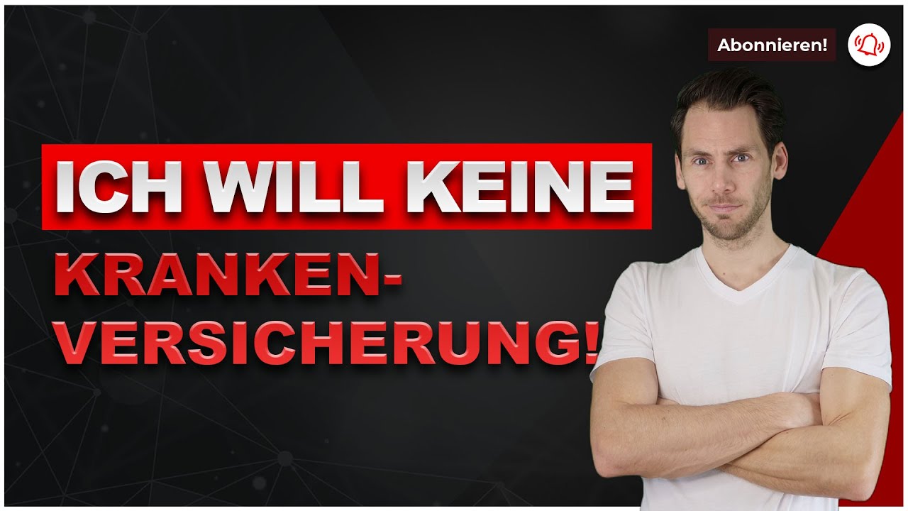 Wieso ich keine Krankenversicherung möchte
