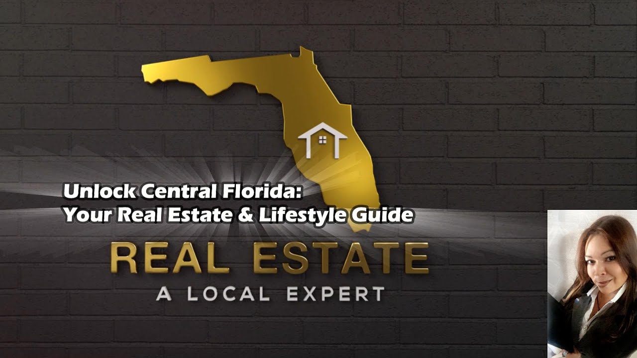 Unlock Central Florida: Your Real Estate & Lifestyle Guide