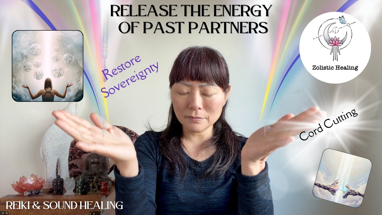 🫧 Release the Energy of Past Partners 🫧 | Reiki Energy & Sound Healing