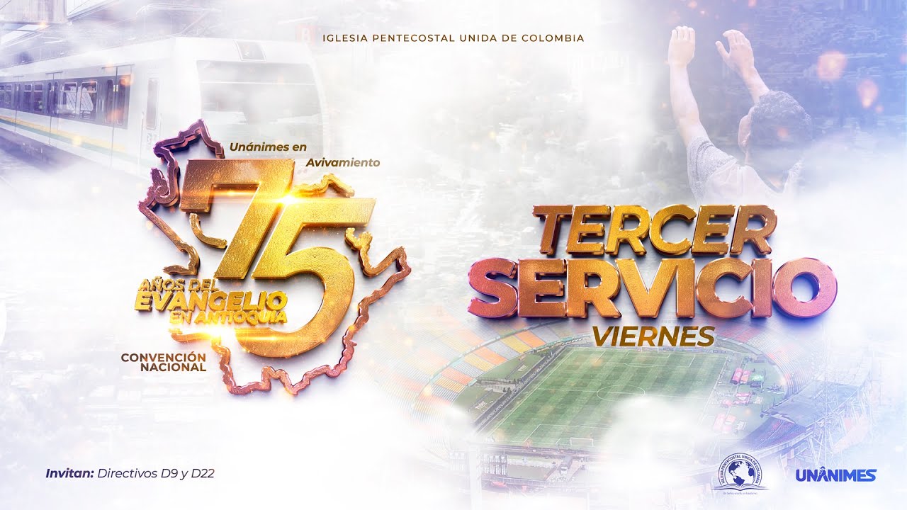 Convención Nacional Unánimes en Avivamiento - Medellín - Antioquia.