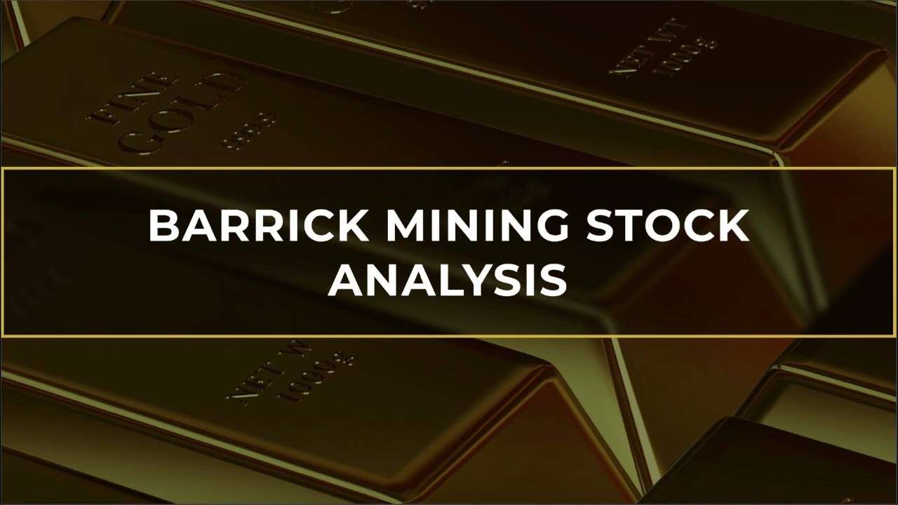 Barrick Mining stock analysis